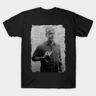 Anthony bourdain T-Shirt